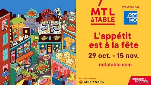 مونتريال (Montréal) تطلق النسخة 14 من MTLàTABLE: 165 مطعما بقوائم ثابتة من 29 أكتوبر إلى 15 نوفمبر